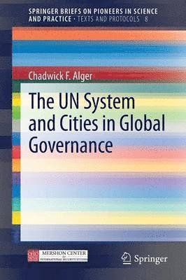 bokomslag The UN System and Cities in Global Governance