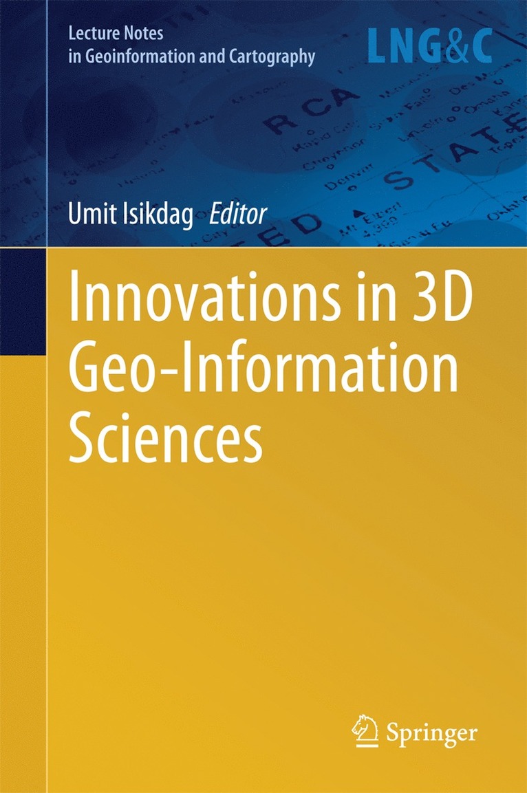 Umit Isikdag - Innovations in 3D Geo-Information Sciences, Inbunden