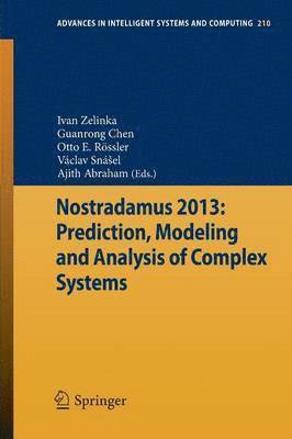 bokomslag Nostradamus 2013: Prediction, Modeling and Analysis of Complex Systems