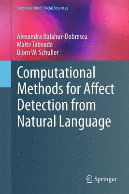 Alexandra Balahur-Dobrescu, Maite Taboada - Computational Methods for Affect Detection from Natural Language, Inbunden