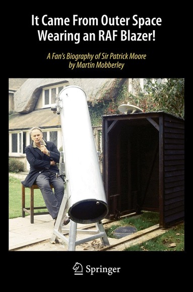 Martin Mobberley - It Came From Outer Space Wearing an RAF Blazer!, Häftad