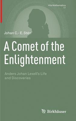 bokomslag A Comet of the Enlightenment: Anders Johan Lexell's Life and Discoveries