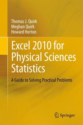 Excel 2010 for Physical Sciences Statistics 1