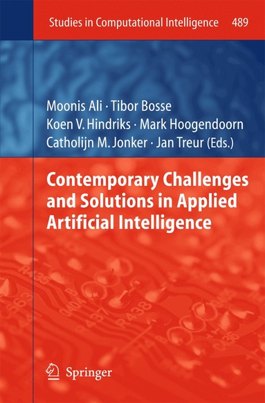 Moonis Ali, Tibor Bosse, Koen V. Hindriks, Mark Hoogendoorn, Catholijn M. Jonker, Jan Treur - Contemporary Challenges and Solutions in Applied Artificial Intelligence, Inbunden