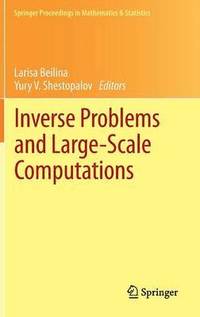 bokomslag Inverse Problems and Large-Scale Computations