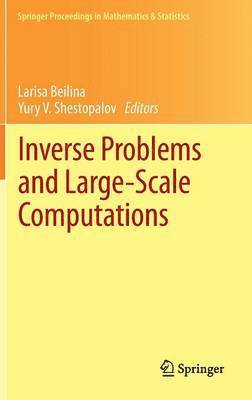 Inverse Problems and Large-Scale Computations 1