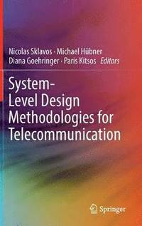 bokomslag System-Level Design Methodologies for Telecommunication