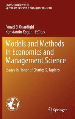 Fouad El Ouardighi, Konstantin Kogan - Models and Methods in Economics and Management Science, Inbunden