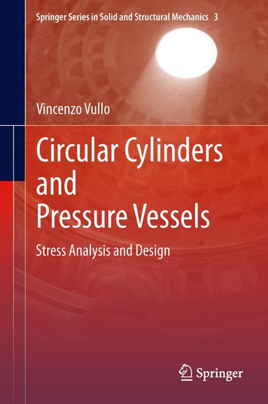 Vincenzo Vullo - Circular Cylinders and Pressure Vessels, Inbunden