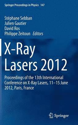 X-Ray Lasers 2012