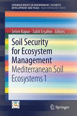 Soil Security for Ecosystem Management 1