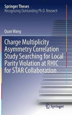 bokomslag Charge Multiplicity Asymmetry Correlation Study Searching for Local Parity Violation at RHIC for STAR Collaboration