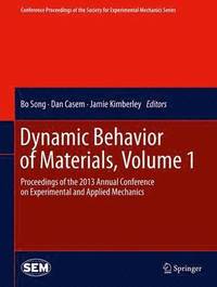 bokomslag Dynamic Behavior of Materials, Volume 1