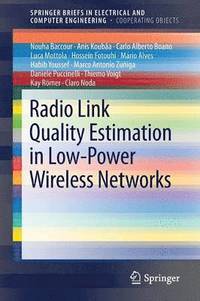 bokomslag Radio Link Quality Estimation in Low-Power Wireless Networks