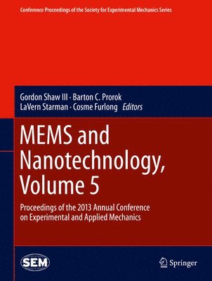 bokomslag MEMS and Nanotechnology, Volume 5