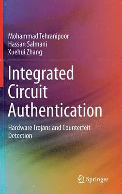 Integrated Circuit Authentication 1