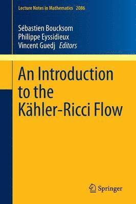 An Introduction to the Khler-Ricci Flow 1