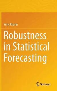 bokomslag Robustness in Statistical Forecasting