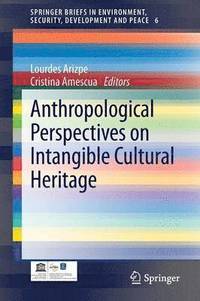 bokomslag Anthropological Perspectives on Intangible Cultural Heritage
