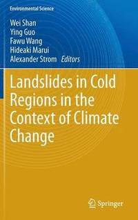 bokomslag Landslides in Cold Regions in the Context of Climate Change