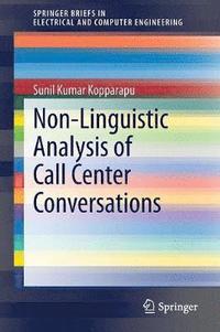 bokomslag Non-Linguistic Analysis of Call Center Conversations