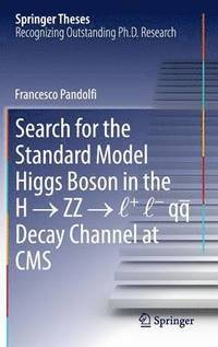 bokomslag Search for the Standard Model Higgs Boson in the H  ZZ  l + l - qq  Decay Channel at CMS