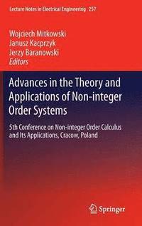bokomslag Advances in the Theory and Applications of Non-integer Order Systems