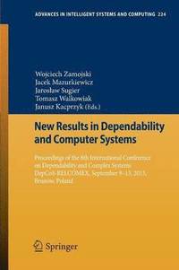 bokomslag New Results in Dependability and Computer Systems