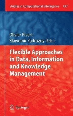 bokomslag Flexible Approaches in Data, Information and Knowledge Management