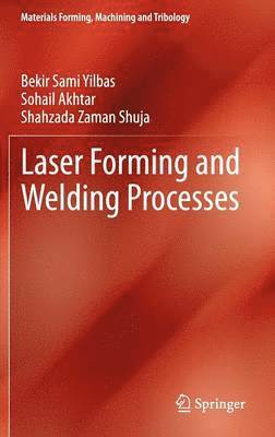 Laser Forming and Welding Processes 1