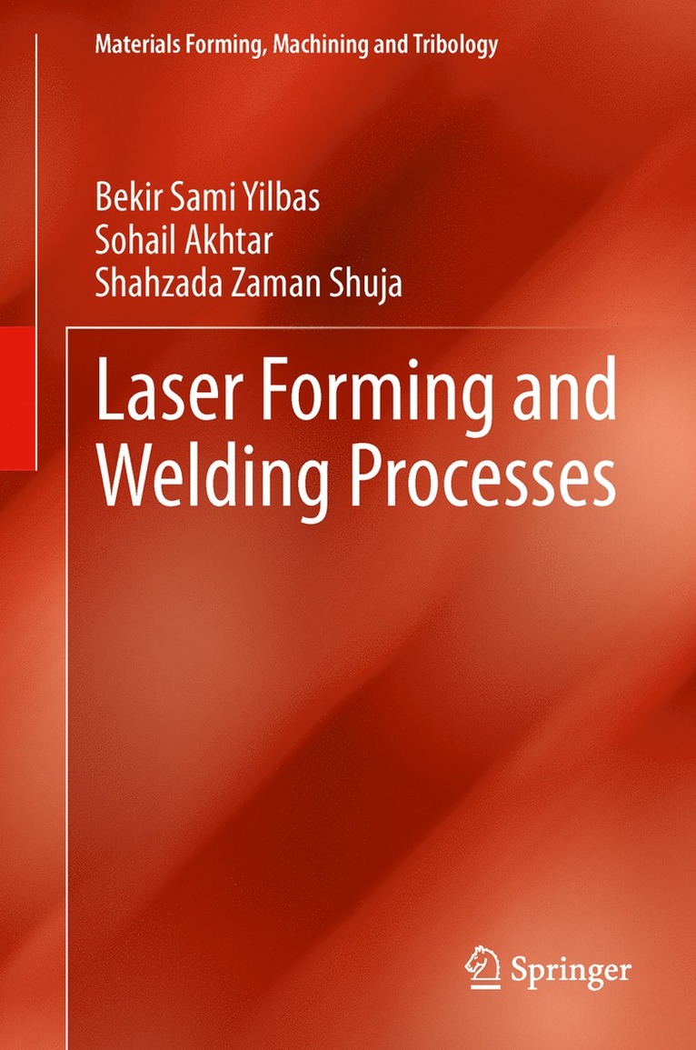 Laser Forming and Welding Processes 1