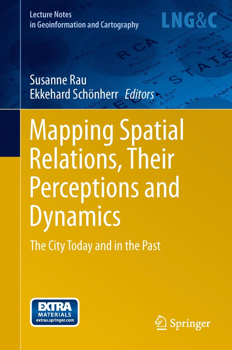 Susanne Rau, Ekkehard Schönherr - Mapping Spatial Relations, Their Perceptions and Dynamics, Inbunden