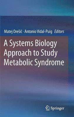 bokomslag A Systems Biology Approach to Study Metabolic Syndrome