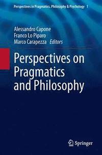 bokomslag Perspectives on Pragmatics and Philosophy