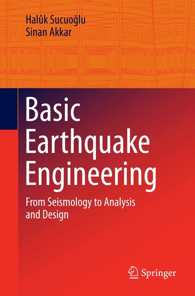 Halûk Sucuoğlu, Sinan Akkar - Basic Earthquake Engineering, Häftad
