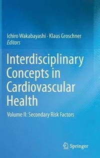 bokomslag Interdisciplinary Concepts in Cardiovascular Health