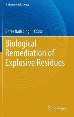 Biological Remediation of Explosive Residues