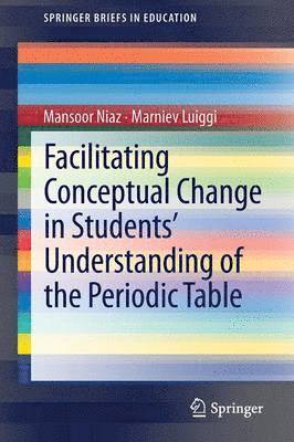 bokomslag Facilitating Conceptual Change in Students' Understanding of the Periodic Table