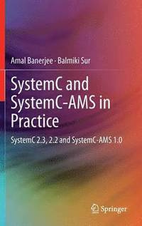 bokomslag SystemC and SystemC-AMS in Practice