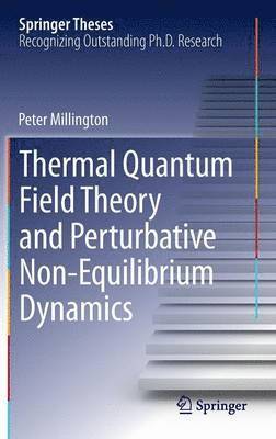 bokomslag Thermal Quantum Field Theory and Perturbative Non-Equilibrium Dynamics