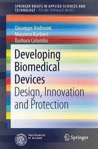 bokomslag Developing Biomedical Devices