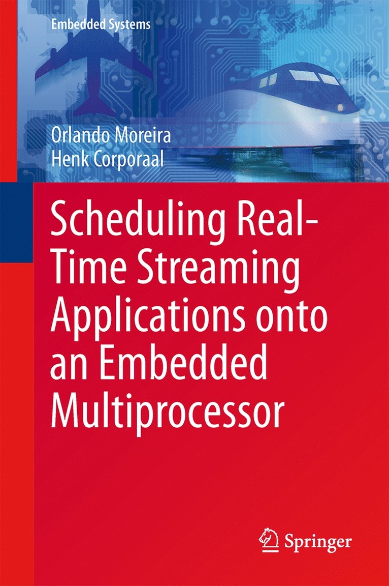 Scheduling Real-Time Streaming Applications onto an Embedded Multiprocessor 1