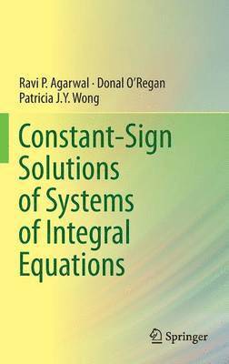 Constant-Sign Solutions of Systems of Integral Equations 1