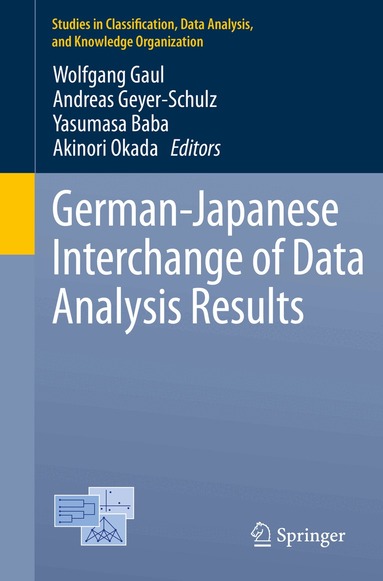 Wolfgang Gaul, Andreas Geyer-Schulz, Yasumasa Baba, Akinori Okada - German-Japanese Interchange of Data Analysis Results, Häftad