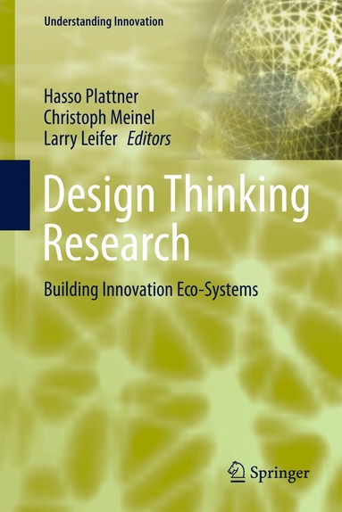Larry Leifer, Hasso Plattner, Christoph Meinel - Design Thinking Research, Inbunden