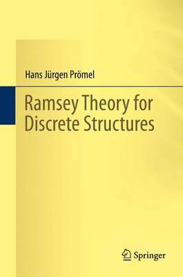 Ramsey Theory for Discrete Structures 1