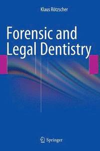 bokomslag Forensic and Legal Dentistry