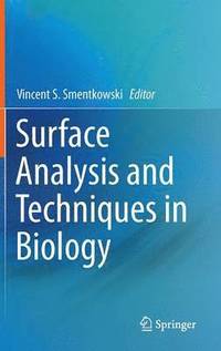 bokomslag Surface Analysis and Techniques in Biology