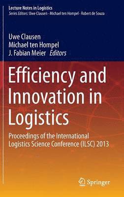 bokomslag Efficiency and Innovation in Logistics