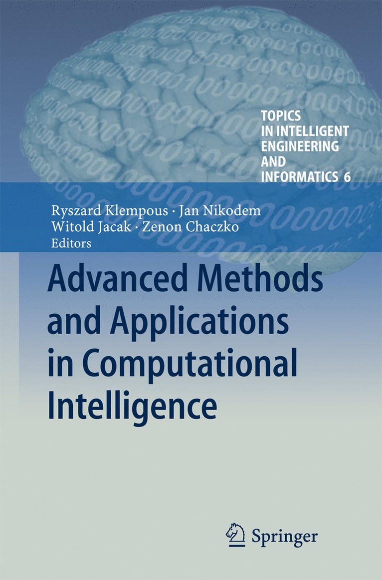Ryszard Klempous, Jan Nikodem, Witold Jacak, Zenon Chaczko - Advanced Methods and Applications in Computational Intelligence, Inbunden